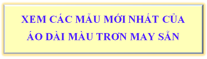 áo dài màu trơn may sẵn